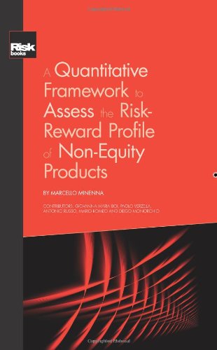 A Quantitative Framework to Assess the Risk-reward Profile of Non-equity Products - Click to Buy