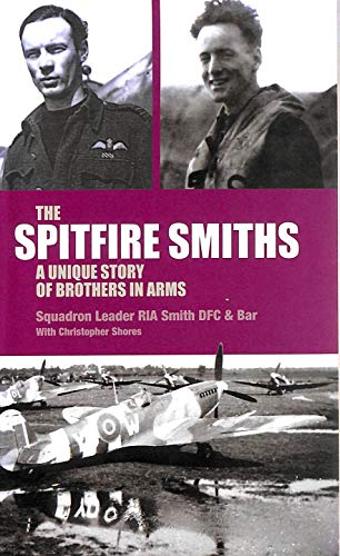 The Spitfire Smiths: A Unique Story of Brothers in Arms - Click to Buy