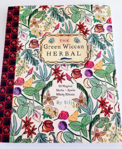 The Green Wiccan Herbal: 50 magical herbs, spells, and witchy rituals - Click to Buy
