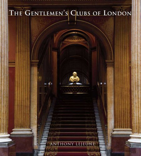 Gentlemen's Clubs of London, the - Click to Buy