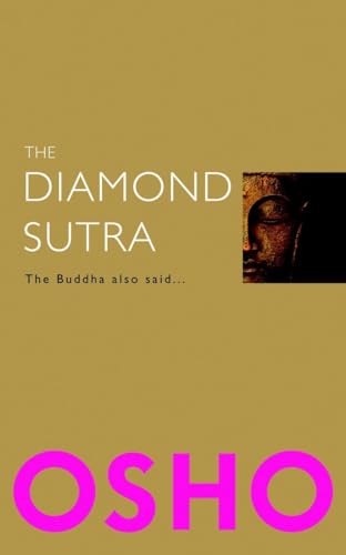 The Diamond Sutra: The Buddha also said... - Click to Buy