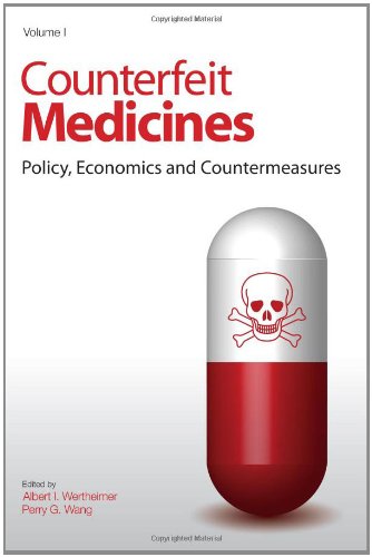 Counterfeit Medicines: Policy, Economics and Countermeasures - Click to Buy