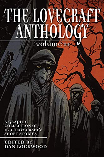 The Lovecraft Anthology: Volume 2 - Click to Buy