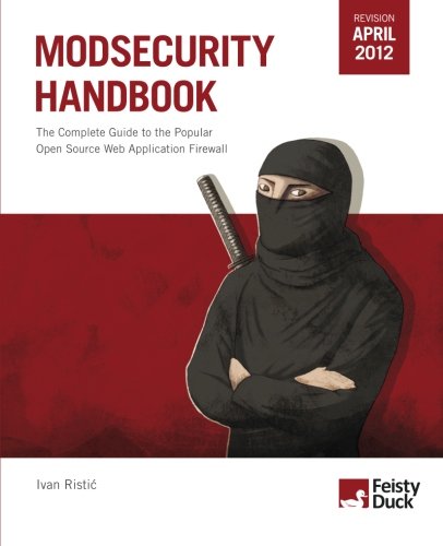 ModSecurity Handbook: The Complete Guide to the Popular Open Source Web Application Firewall - Click to Buy