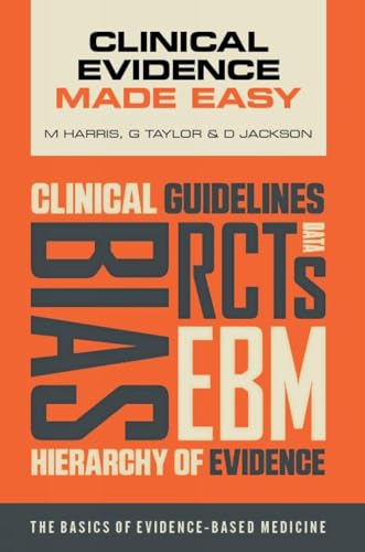 Clinical Evidence Made Easy: The Basics of Evidence-Based Medicine - Click to Buy