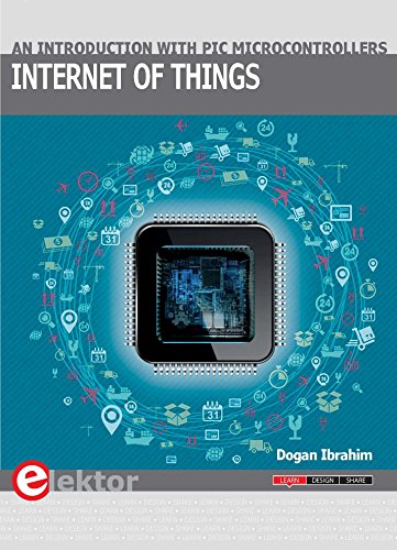 Internet of Things - An Introduction with PIC Microcontrollers