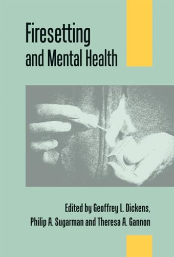Firesetting and Mental Health - Click to Buy