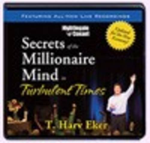 Secrets of a Millionaire Mind in Turbulent Times - Click to Buy