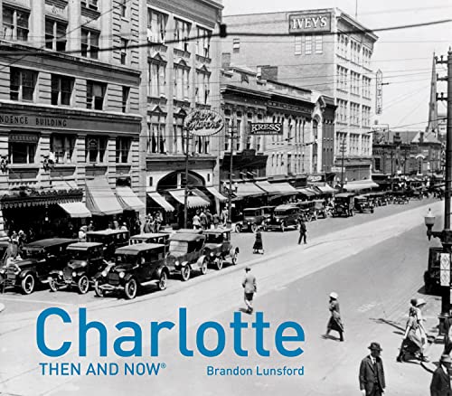 Charlotte Then and Now®