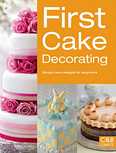 First Cake Decorating: Simple cake designs for beginners - Click to Buy