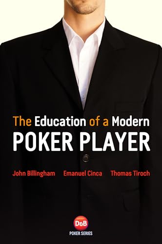 Education of a Modern Poker Player