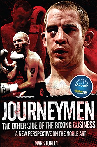 Journeymen: The Other Side of the Boxing Business, a New Perspective on the Noble Art - Click to Buy