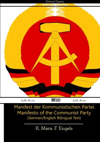 Manifest der Kommunistischen Partei Manifesto of the Communist Party (German/English Bilingual Text) - Click to Buy