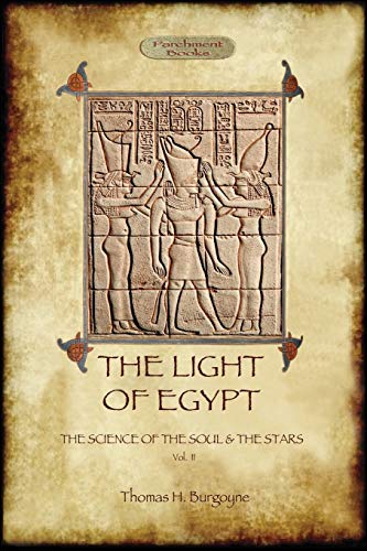 The Light of Egypt: the science of the soul and the stars. Vol. 2 - Click to Buy