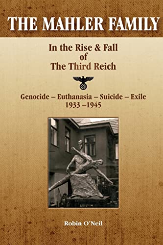 The Mahler Family: In the Rise & Fall of the Third Reich - Click to Buy