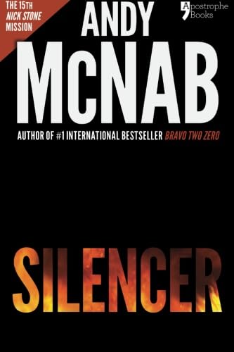 Silencer: Andy McNab's best-selling series of Nick Stone thrillers - now available in the US, with bonus material - Click to Buy