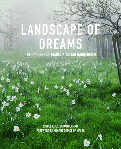 Landscape of Dreams: The Gardens of Isabel & Julia Bannerman - Click to Buy