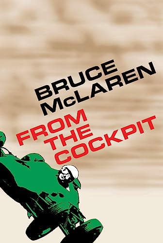 Bruce McLaren: From The Cockpit - Click to Buy