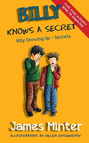 Billy Billy Knows a Secret: Secrets: 8 (Billy Growing Up)