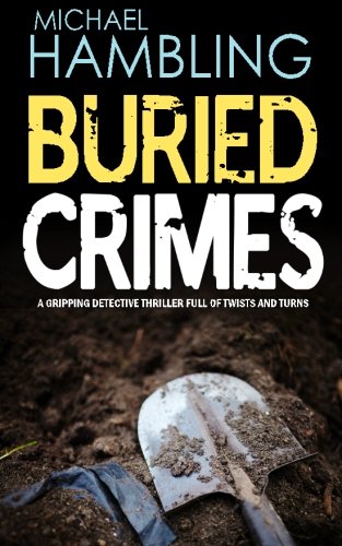 BURIED CRIMES: a gripping detective thriller full of twists and turns - Click to Buy