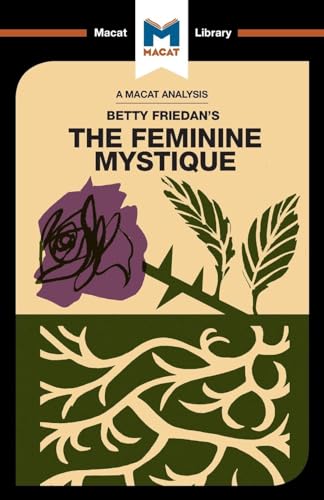 An Analysis of Betty Friedan's The Feminine Mystique - Click to Buy