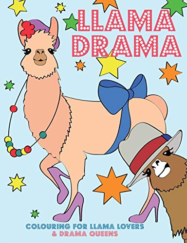 Llama Drama: Colouring For Llama Lovers & Drama Queens - Click to Buy