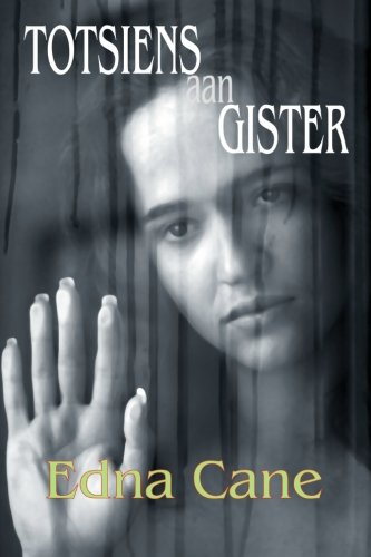 Totsiens aan Gister (Afrikaans Edition) - Click to Buy
