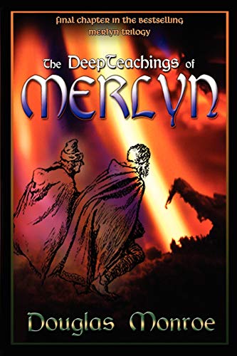 The Deepteachings of Merlyn - Click to Buy