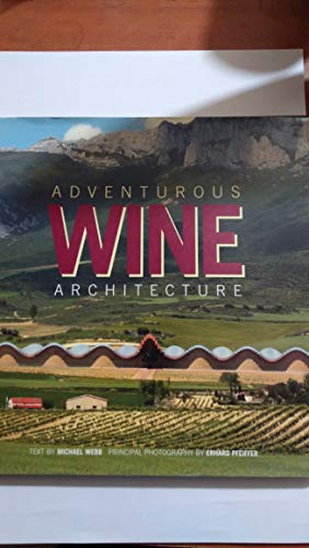 Adventurous Wine Architecture - Click to Buy