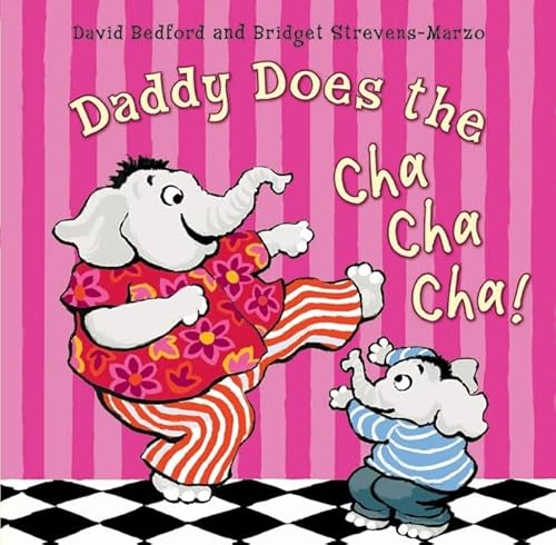 Daddy Does the Cha Cha Cha! - Click to Buy