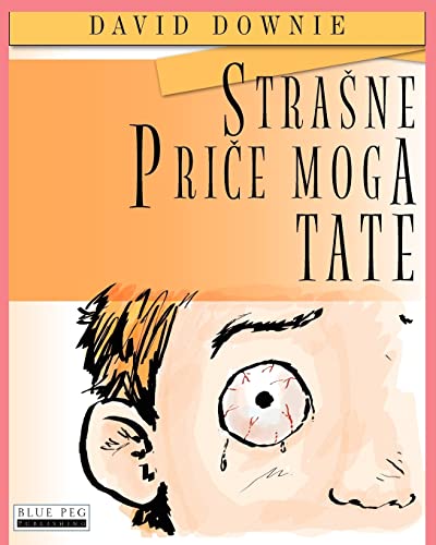 Strasne Price Moga Tate (Croatian Edition) - Click to Buy
