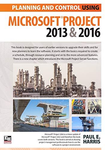 Planning and Control Using Microsoft Project 2013 and 2016 - Click to Buy