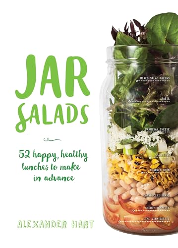 Jar Salads: 52 Happy, Healthy Lunches to Make in Advance - Click to Buy