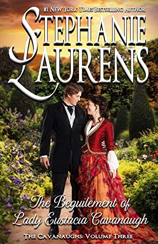 The Beguilement of Lady Eustacia Cavanaugh (Cavanaughs) - Click to Buy