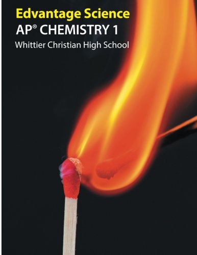 AP Chemistry 1: Whittier Christian High School