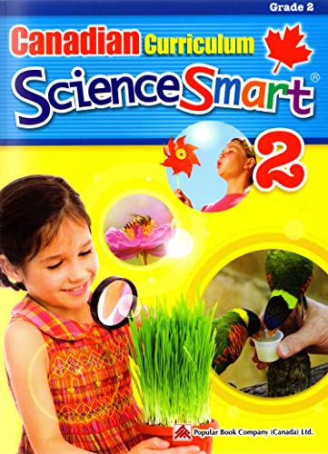 Canadian Curriculum ScienceSmart 2: A Grade 2 science workbook that includes activities and facts that expand students' knowledge