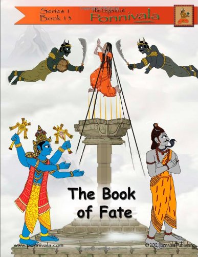 The Book of Fate: (The Legend of Ponnivala [Series 1, Book 13]) - Click to Buy