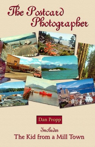 The Postcard Photographer: Includes The Kid from a Mill Town - Click to Buy