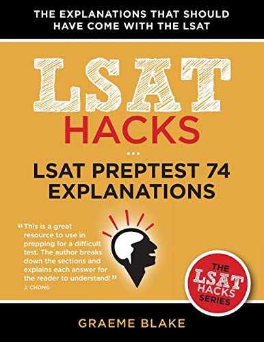 LSAT Preptest 74 Explanations: A Study Guide for LSAT 74 - Click to Buy