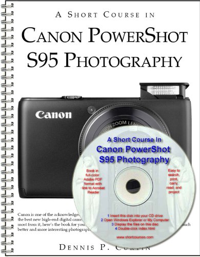 A Short Course in Canon PowerShot S95 Photography book/ebook - Click to Buy