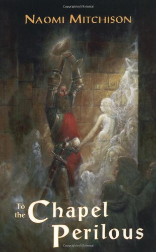 To the Chapel Perilous - Click to Buy