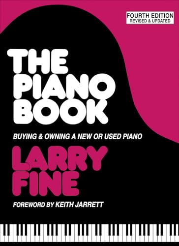 The Piano Book: Buying & Owning a New or Used Piano - Click to Buy