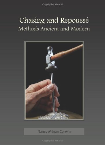 Chasing and Repousse: Methods Ancient and Modern - Click to Buy