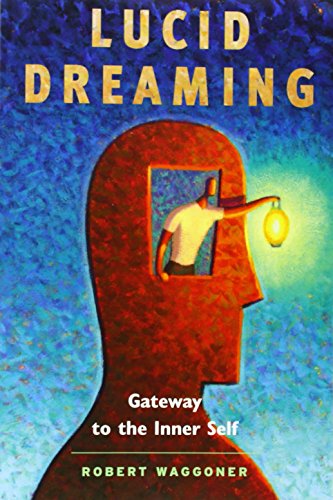 Lucid Dreaming: Gateway to the Inner Self - Click to Buy