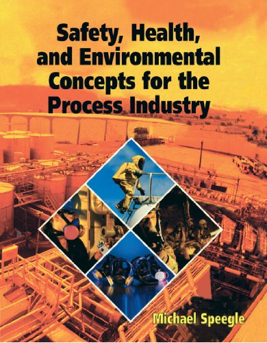 Safety, Health, and Environmental Concepts for the Process Industry - Click to Buy