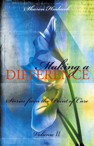 Making a Difference: Stories from the Point of Care (2) - Click to Buy