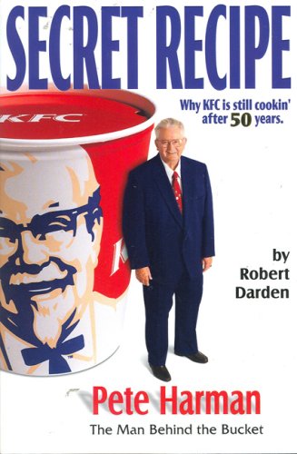 Secret Recipe: Why Kfc Is Still Cooking After 50 Years - Click to Buy