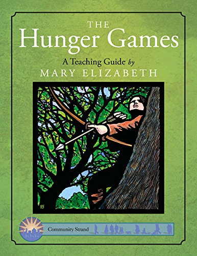 The Hunger Games: A Teaching Guide (Discovering Literature Series: Challengi) - Click to Buy