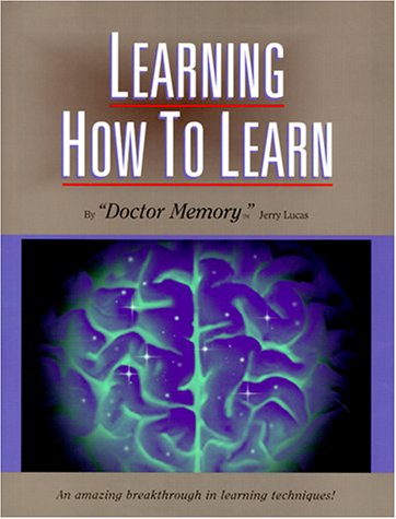 Learning How to Learn: An Amazing Breakthrough in Learning Techniques! - Click to Buy