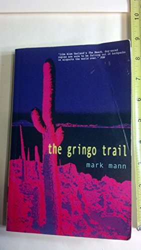 The Gringo Trail - Click to Buy
